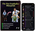The Pro Footballer Blueprint